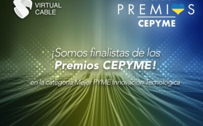 Virtual Cable, nominada al Premio CEPYME de Innovación Tecnológica