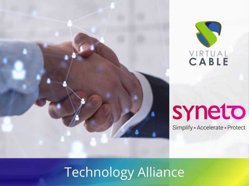 Virtual Cable y Syneto anuncian su alianza para el mercado de las soluciones VDI